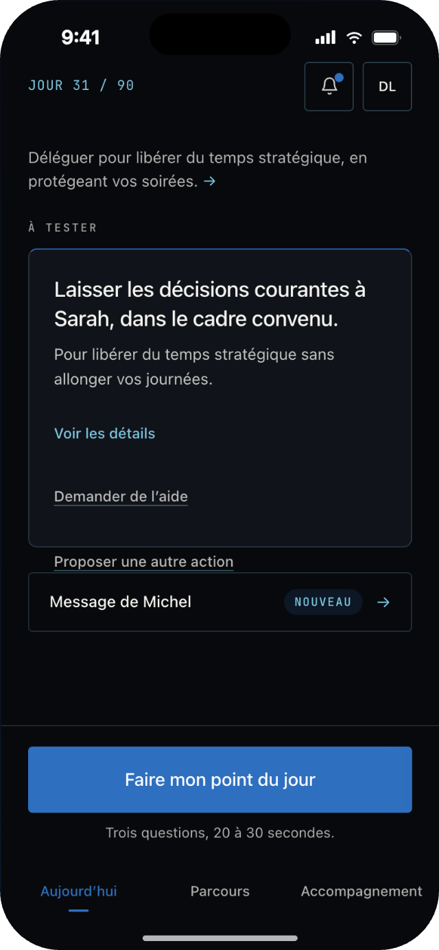 Écran « Aujourd'hui » : l'action à tester et le point du jour